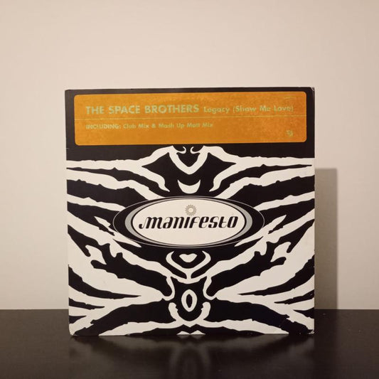 The Space Brothers - Legacy (Show Me Love) (Promo) | Manifesto Records (VG+/NM)