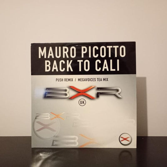 Mauro Picotto - Back To Cali (UK Promo) | BXR Recordings