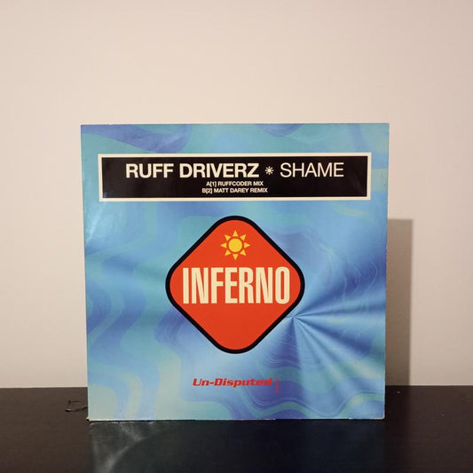 Ruff Driverz - Shame | Inferno Recordings