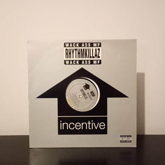 Rhythmkillaz - Wack Ass M.F. | Incentive Recordings (VG+)
