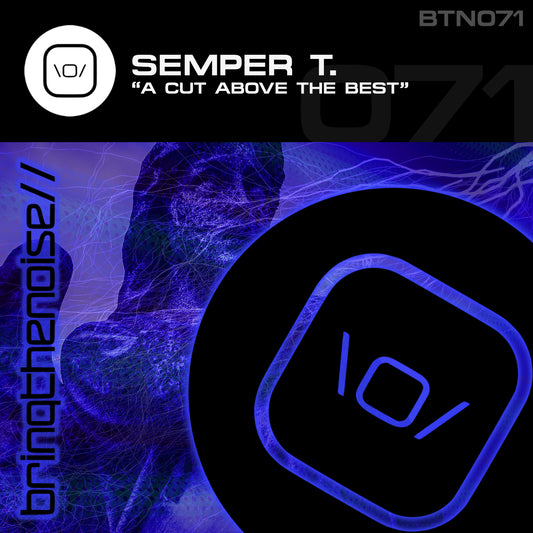 Semper T. - A Cut Above The Best [12" Single] [Pre-Order]