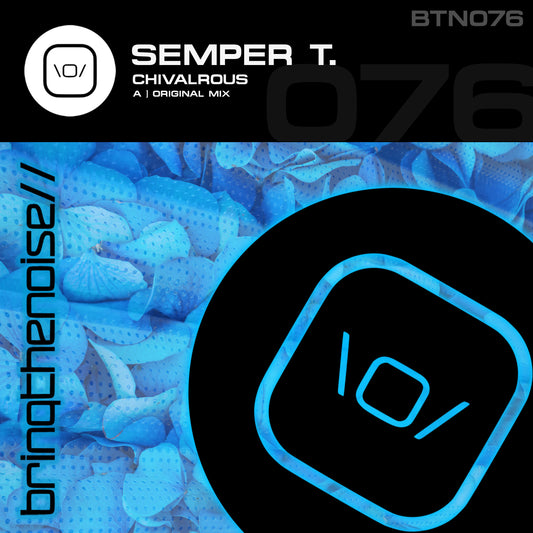 Semper T. - Chivalrous [MP3/Wav]