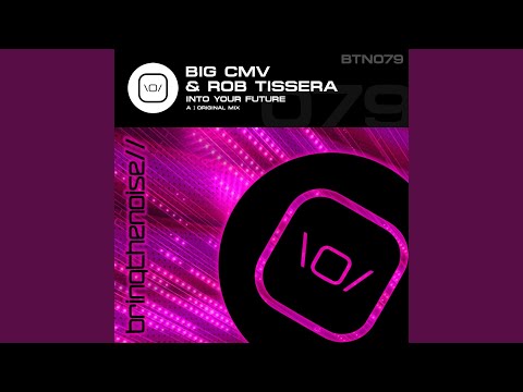Big CMV & Rob Tissera - Into Your Future [MP3/Wav]